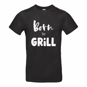 Born to Grill – Transparent