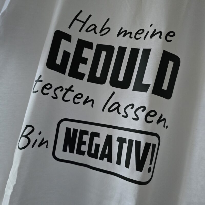 T-Shirt mit Spruch