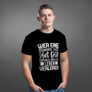 T-Shirt: Wer eine Jogginghose trägt, hat die Kontrolle über sein Leben verloren