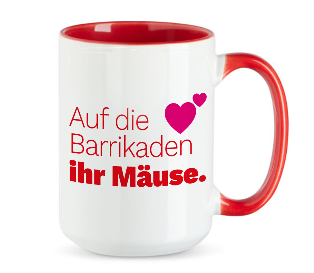 Auf die Barrikaden Ihr Mäuse - Tasse 15 oz - weiss-rot