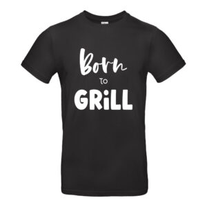 Born to Grill