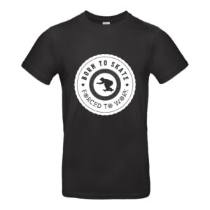 Born to Skate - Forced to Work