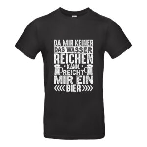 Da mir keiner das Wasser reichen kann - reicht mir ein Bier #001