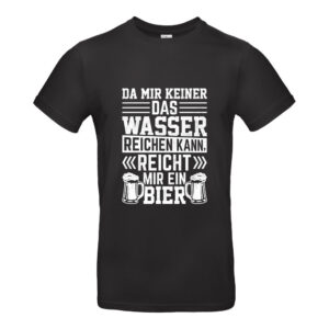 Da mir keiner das Wasser reichen kann - reicht mir ein Bier #004