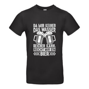 Da mir keiner das Wasser reichen kann - reicht mir ein Bier #006