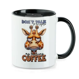 Dont talk to me before my morning Coffee 11oz
