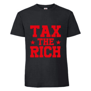 Tax the Rich #001 - Schwarz
